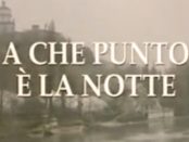 A che punto è la notte